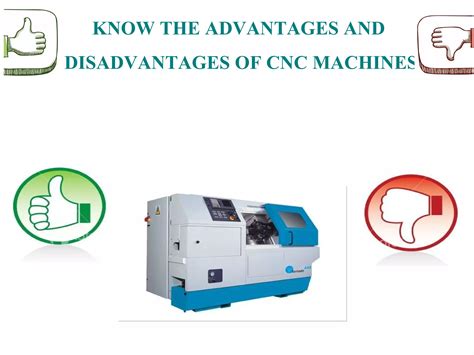 advantage of cnc machines|advantages and disadvantages milling process.